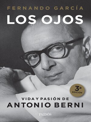 cover image of Los ojos.  Vida y pasión de Antonio Berni